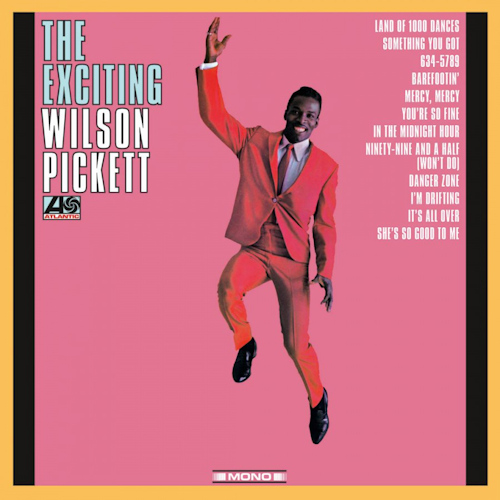 PICKETT, WILSON - THE EXCITING WILSON PICKETTPICKETT, WILSON - THE EXCITING WILSON PICKETT.jpg